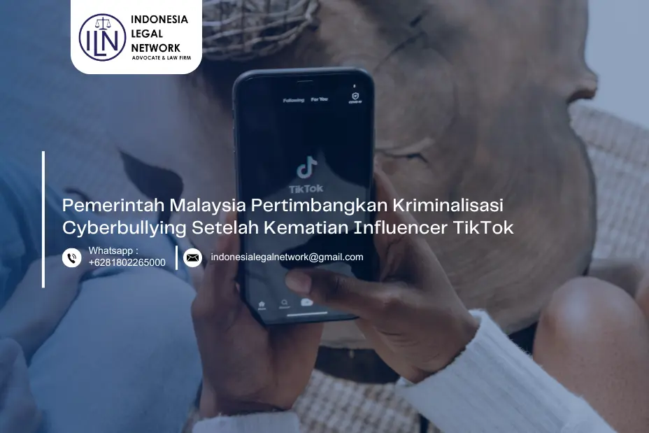 Pemerintah Malaysia Pertimbangkan Kriminalisasi Cyberbullying Setelah Kematian Influencer TikTok