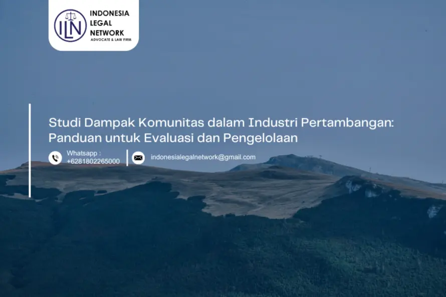 Studi Dampak Komunitas dalam Industri Pertambangan: Panduan untuk Evaluasi dan Pengelolaan