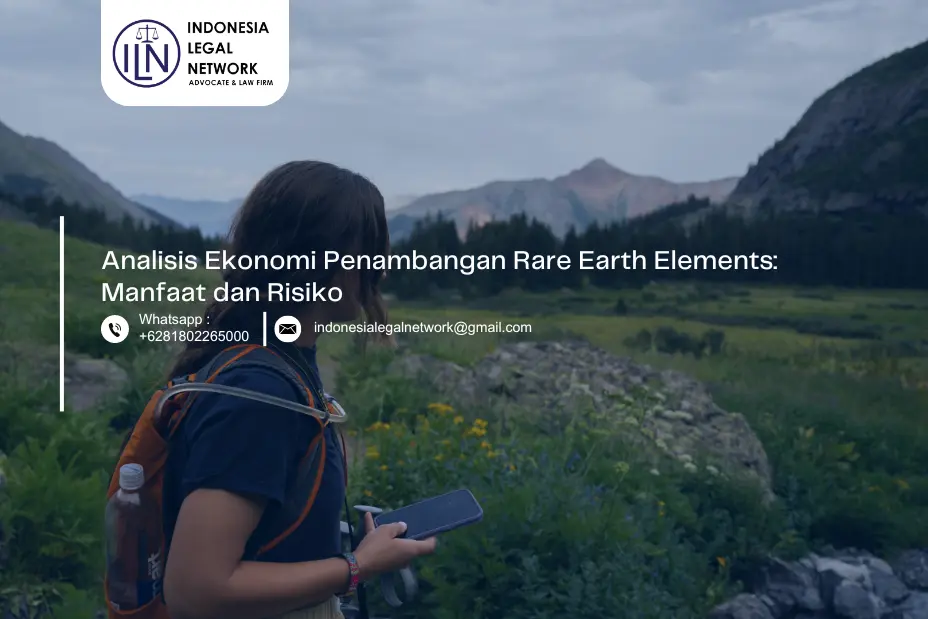 Analisis Ekonomi Penambangan Rare Earth Elements (REE): Manfaat dan Risiko