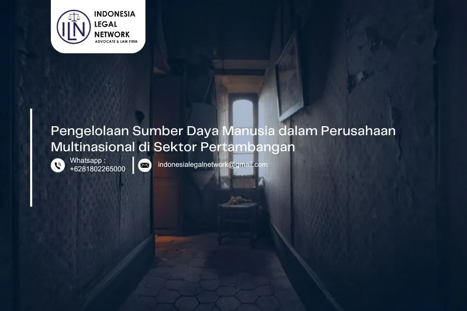 Pengelolaan Sumber Daya Manusia dalam Perusahaan Multinasional di Sektor Pertambangan