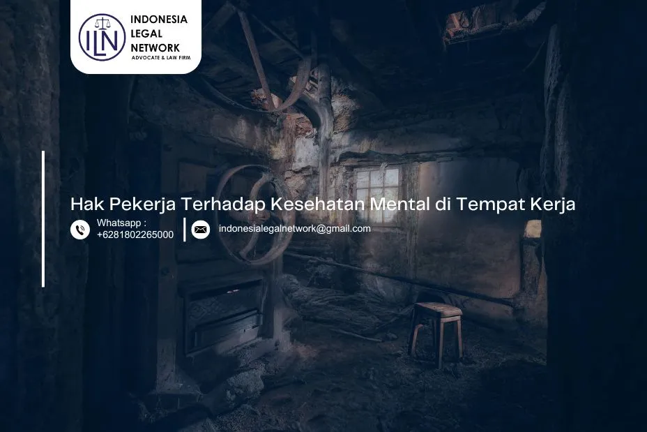 Hak Pekerja Terhadap Kesehatan Mental di Tempat Kerja