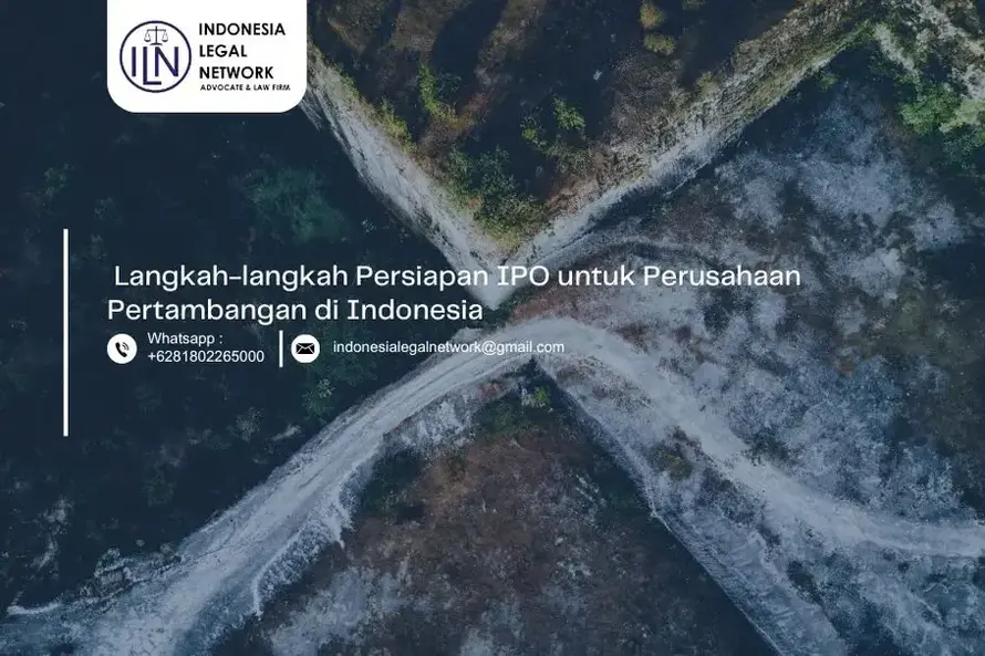 Langkah-langkah Persiapan Initial Public Offering (IPO) untuk Perusahaan Pertambangan di Indonesia