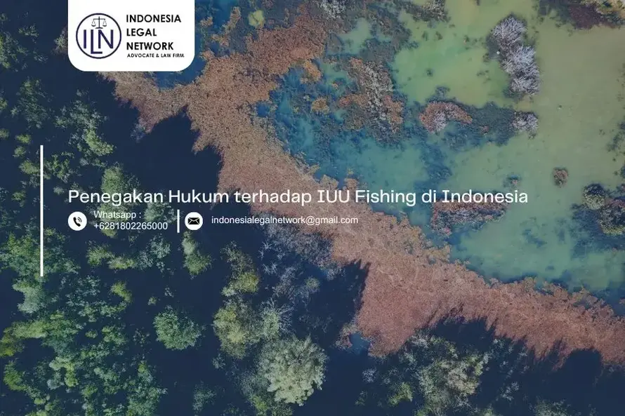 Penegakan Hukum terhadap IUU Fishing di Indonesia