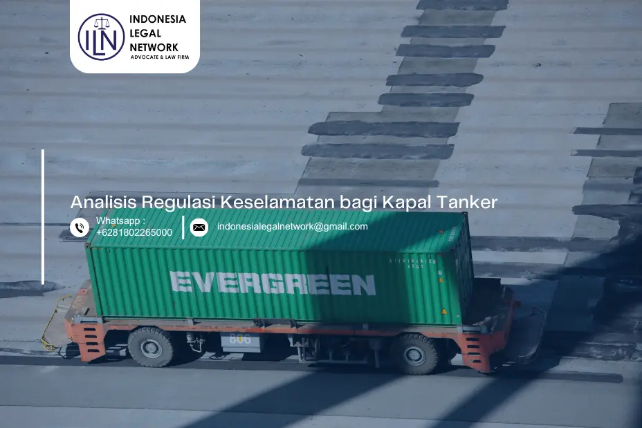 Analisis Regulasi Keselamatan bagi Kapal Tanker