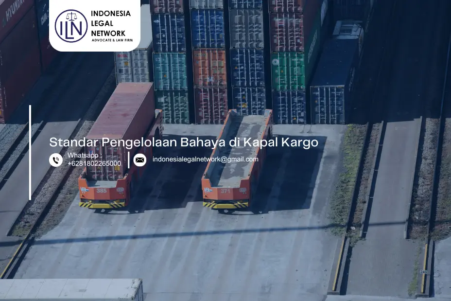 Standar Pengelolaan Bahaya di Kapal Kargo