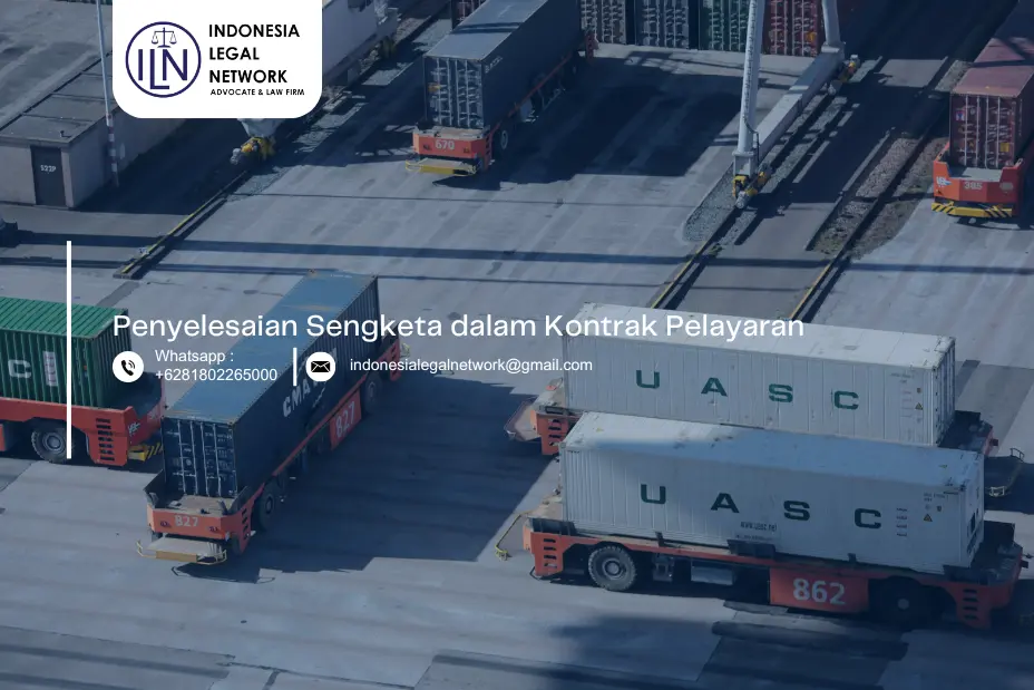 Penyelesaian Sengketa dalam Kontrak Pelayaran